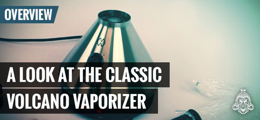 Katsaus klassiseen Volcano-vaporizeriin