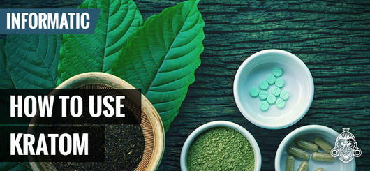 Kuinka käyttää: Kratom